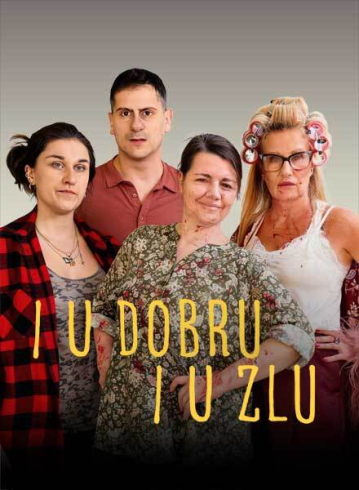 I u dobru i u zlu